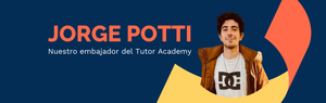 Conoce a 💁‍♂️Jorge Potti, nuestro embajador de Tutor Academy